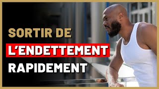 Comment sortir de l’endettement rapidement [upl. by Almire516]