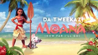 Da Tweekaz  Moana quotHow Far Ill Goquot Official Preview [upl. by Sukram]