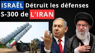 Israël a détruit les défenses S300 de lIran  comment les Iraniens sontils devenus vulnérables [upl. by Ailedua317]