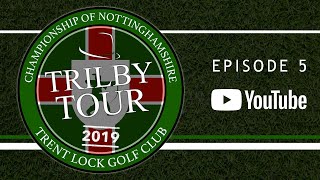 2019 Trilby Tour  Championship of Nottinghamshire  Trent Lock Golf Club [upl. by Iccir]