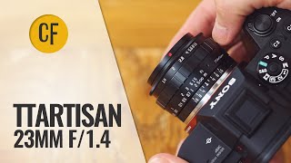 TTArtisans 23mm f14 lens review with samples [upl. by Manouch]