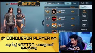 1 CONQUEROR SAYIP OP യെ കുറിച്ച് KAZTRO പറയുന്നത് 🔥 [upl. by Ehlke710]