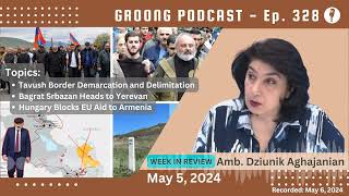 Dziunik Aghajanian  Tavush  Bagrat Srbazan to Yerevan  HungaryArmenia  Ep 328  May 5 2024 [upl. by Readus]