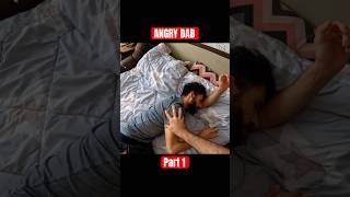 I NEED TO WEAK UP MY ANGRY DAD angrydad shorts prank [upl. by Mcgregor532]