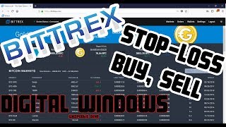 Новый дизайн Bittrex как торговать как выставить stoploss order [upl. by Eidahs]