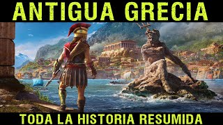 ANTIGUA GRECIA  Toda la Historia  Orígenes Guerras Médicas Grecia Clásica Helenismo Filosofía [upl. by Nadaba836]