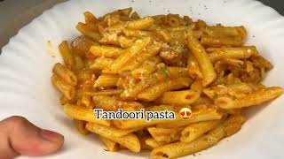 Tandoori pasta recipe 😍  spicy tandoori pasta [upl. by Gerbold]