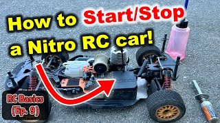 How to Start and Stop a Nitro RC car RC Basics 9 [upl. by Whiffen748]