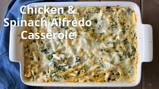 Chicken amp Spinach Alfredo Casserole  Easy weeknight meal for busy moms  Quick dinner for families [upl. by Nyltiac]