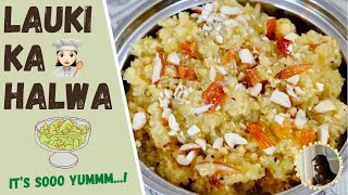 Lauki Halwa Recipe  DoodhiGhiya Halwa Recipe  One Of The Most Tempting Indian Dessert [upl. by Eigger]