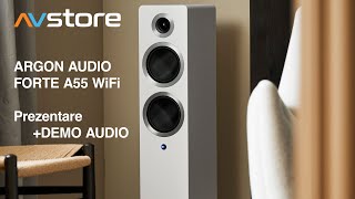 Prezentare  Boxe Argon Audio Forte A55 WiFi  DEMO Audio  AVstorero [upl. by Cuda]