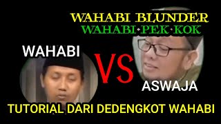 Dalil Wahabi Sering Blunder Untuk Menghakimi Kelompok Aswaja  Wahabi Pekk  😁 [upl. by Paulina]