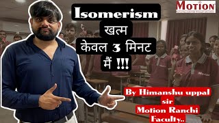 II Isomerism II Complete in 3 min II JEE MAINS ADVANCE AND NEET [upl. by Ranchod]