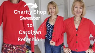 Charity Shop Sweater to Cardigan Refashion Upcycle [upl. by Ymiaj]