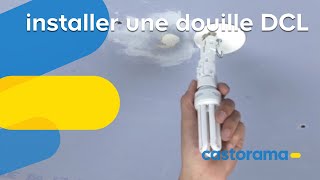 Installer une douille DCL Castorama [upl. by Moonier]