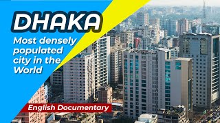 Documentary of Dhaka  Dhaka City  About Bangladesh [upl. by Leela]