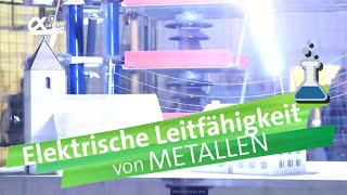 Die elektrische Leitfähigkeit von Metallen  alpha Lernen erklärt Chemie [upl. by Byrne]