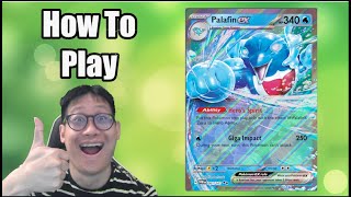 How To Play PALAFIN Ex Deck [upl. by Lertnek967]