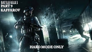 Battlefield 3 Campaign Kaffarov  ULTRA SETTINGS  HARD MODE [upl. by Thurman829]