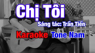 Chị Tôi  Karaoke Tone Nam  Beat Guitar [upl. by Airelav265]