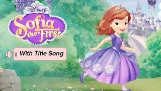 Read Aloud Sofia The first Story with Theme Song  Sofia Becomes a Princess overnight [upl. by Margaretta332]