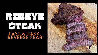 Reverse Seared Ribeye  Quick And Delicious [upl. by Vickie853]