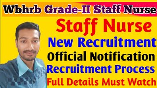 Wbhrb Staff Nurse Recruitment 2023  New Notification  Application Process  Recruitment Process [upl. by Aretahs134]