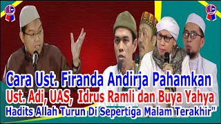 Jawaban Cerdas Ust Firanda Kepada Pendekar ASWAJA yang Menolak Hadits Nuzul Allah Ke Langit Dunia [upl. by Anire]