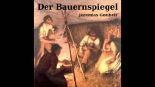 Der Bauernspiegel 23  Jeremias Gotthelf  HÃ¶rbuch [upl. by Priebe]