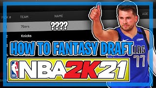 How To Properly Do A Fantasy Draft In NBA 2k21 MyLeague NBA 2k21 MyLeague How To [upl. by Strade]