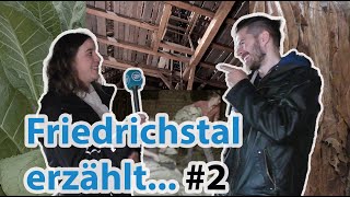 Friedrichstal erzählt 2 Der Tabak als Lebensmittelpunkt [upl. by Hollander]