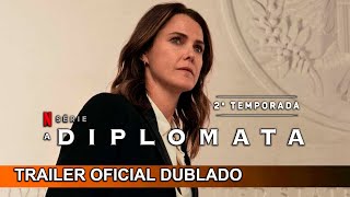 A Diplomata ¦ 2024 ¦ Temporada 2 ¦ Trailer Oficial Dublado [upl. by Akinek]