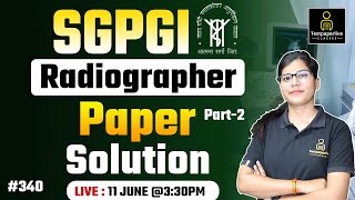 SGPGI Radiographer Previous Year Question Paper Part2  SGPGI Radiographer  TPL classes [upl. by Riley]