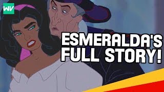 Esmeraldas FULL Story  Backstory amp Quasimodos Rejection Explained Discovering Disney [upl. by Sirovaj]