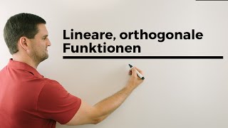 Lineare orthogonale zueinander senkrechte Funktionen m1m21  Mathe by Daniel Jung [upl. by Sheffield]