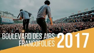 Boulevard des Airs  quotBruxellesquot  Live  Francofolies de La Rochelle  2017 [upl. by Aikemal]