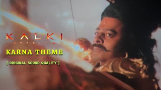 Kalki 2898 AD  Karna Theme BGM  Dolby 71  Full HD BGM  Prabhas  Nag Ashwin  4K [upl. by Latreece]