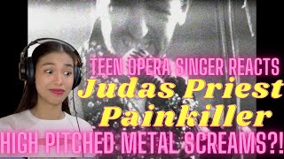 Teen Opera Singer Reacts To Judas Priest  Painkiller [upl. by Ameen]