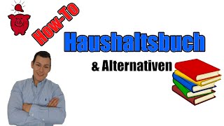 How To Haushaltsbuch führen und Alternativen  Finanz Apps [upl. by Htebazileharas]