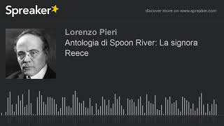 Antologia di Spoon River La signora Reece [upl. by Greg372]