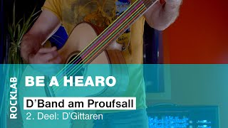 Be a HEARo  D’Band am Proufsall  Deel 2 [upl. by Arondell]