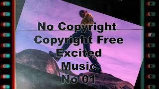 Copyright free Excited music 01  Thriller Music [upl. by Alema]