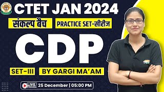 CTET 2024 Jan  CDP Practice Set CTET CDP PYQs 3 CDP By Gargi Maam For CTET Level 1 amp 2 [upl. by Aitnecserc]