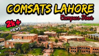 COMSATS LAHORE  Complete Campus Tour  Admissions 2021 [upl. by Fulcher]