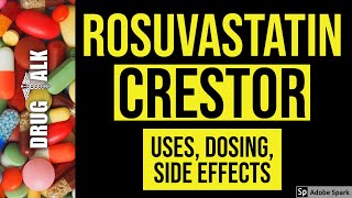 Rosuvastatin Crestor  Uses Dosing Side Effects [upl. by Parks]