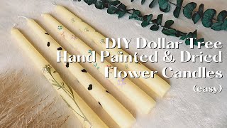 Hand Painted Taper Candles amp Dried Flower Candles  Highend DOLLAR TREE DIY budget friendly [upl. by Eshman]