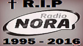 Radio NORA ist tot Ruhe sanft und in Frieden [upl. by Ydorb415]