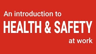 Introduction to Health and Safety at work [upl. by Joses]