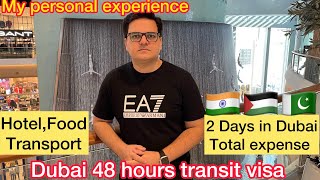 Dubai expenses for 2 days  48 hours transit visa Dubai  My personal experience [upl. by Kerwon]