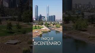 PARQUE BICENTENARIO Vitacura Santiago de Chile Chile 🇨🇱 [upl. by Ydollem]